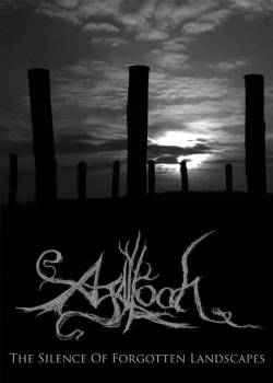 Agalloch : The Silence of Forgotten Landscapes